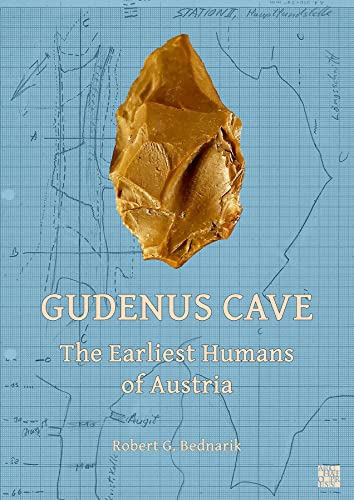 9781803273846: Gudenus Cave: The Earliest Humans of Austria