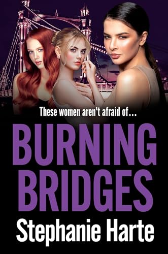 9781803283722: Burning Bridges: An absolutely unputdownable and gripping crime thriller! (An East End Crime Family)