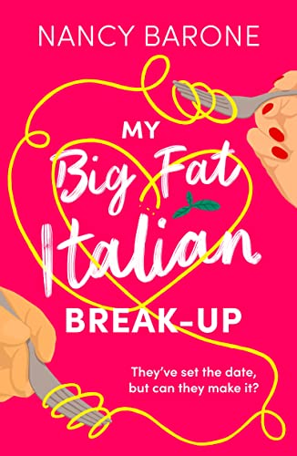 Beispielbild fr My Big Fat Italian Break-Up zum Verkauf von Blackwell's