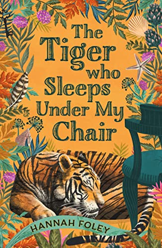 Stock image for The Tiger Who Sleeps Under My Chair for sale by GreatBookPrices