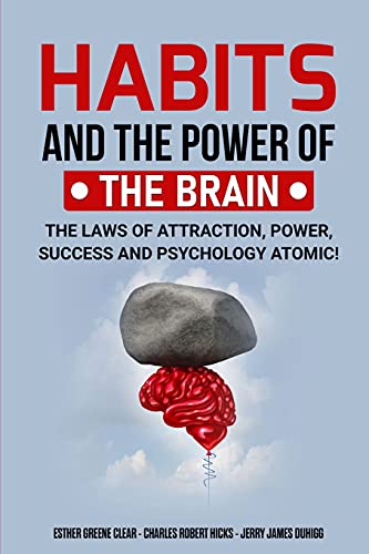Stock image for Habits and the Power of the Brain: The Laws of Attraction, Power, Success and Psychology Atomic! for sale by ThriftBooks-Atlanta