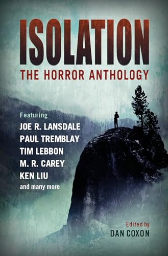 Beispielbild fr Isolation: The horror anthology zum Verkauf von Bellwetherbooks