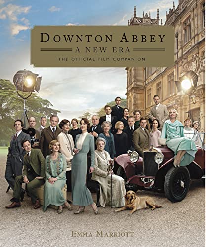 Beispielbild fr Downton Abbey: A New Era - The Official Film Companion zum Verkauf von WorldofBooks