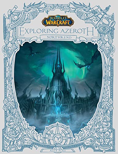 Beispielbild fr World Of Warcraft: Exploring Azeroth - Northrend zum Verkauf von GreatBookPrices
