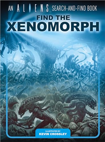 Immagine dell'editore per Find The Xenomorph venduto da Kennys Bookshop and Art Galleries Ltd.