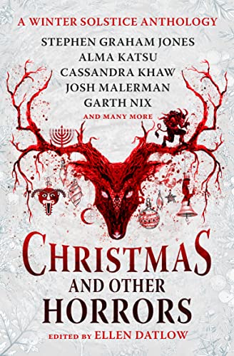 Beispielbild fr Christmas and Other Horrors: A winter solstice anthology zum Verkauf von Goodwill of Colorado