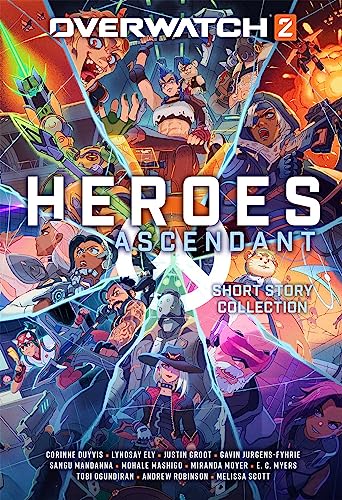 9781803366159: Overwatch 2: Heroes Ascendant: An Overwatch Story Collection