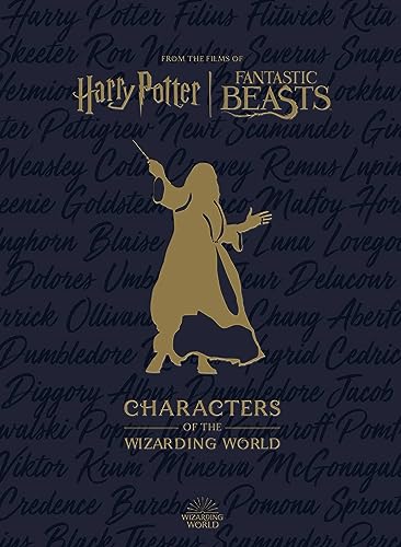 Beispielbild fr Harry Potter: The Characters of the Wizarding World zum Verkauf von AHA-BUCH GmbH