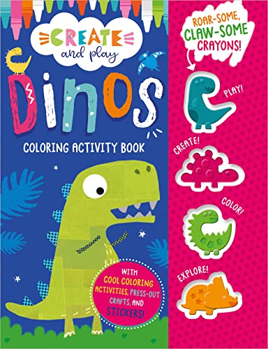 Stock image for Dinos Coloring & Activity Book With Dino Crayons (Create and Play) for sale by BookOutlet
