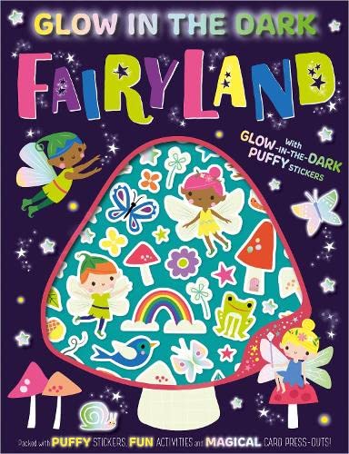 Stock image for Glow-In-The-Dark Puffy Stickers Glow In The Dark Fairyland for sale by GreatBookPrices