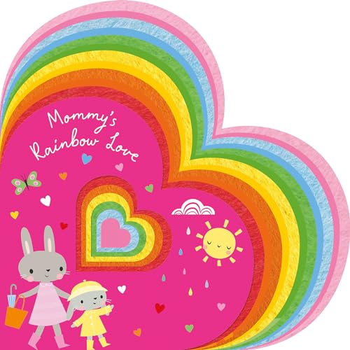 Beispielbild fr Mommy's Rainbow Love zum Verkauf von Blackwell's