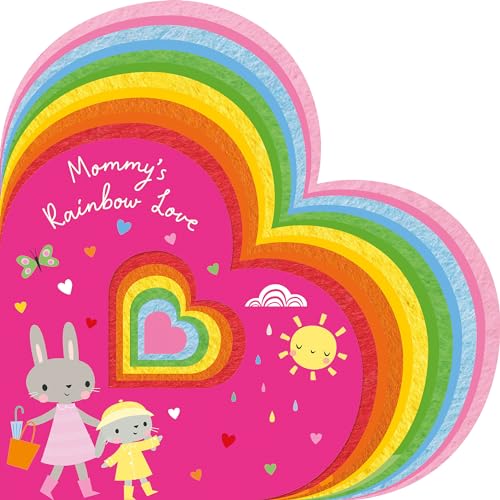 Stock image for Mommy's Rainbow Love for sale by BookOutlet