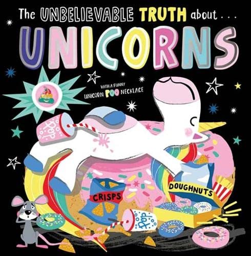 9781803376233: Unbelievable Truth About... Unicorns