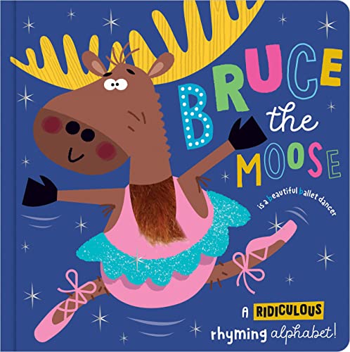 Stock image for Bruce the Moose for sale by ZBK Books