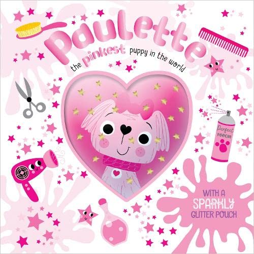 Stock image for PAULETTE THE PINKEST PUPPY IN THE WORLD for sale by Blackwell's