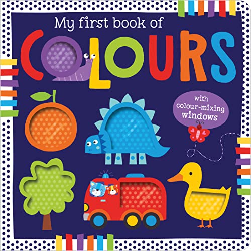 Stock image for My First Book of Colours for sale by WorldofBooks