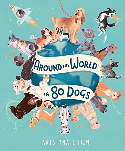 Beispielbild fr Around the World in 80 Dogs zum Verkauf von WorldofBooks