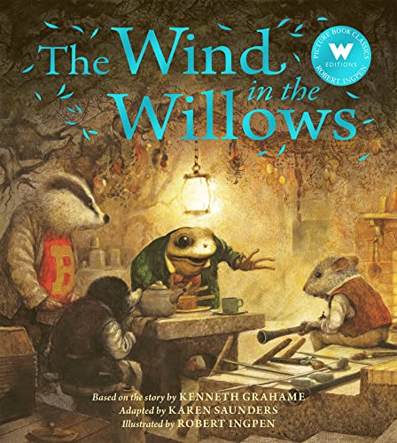 Stock image for The Wind in the Willows (A Robert Ingpen picture book) for sale by GF Books, Inc.