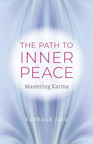 Stock image for The Path to Inner Peace: Mastering Karma for sale by WorldofBooks