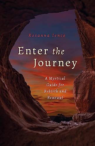 9781803410982: Enter the Journey: A Mystical Guide for Rebirth and Renewal