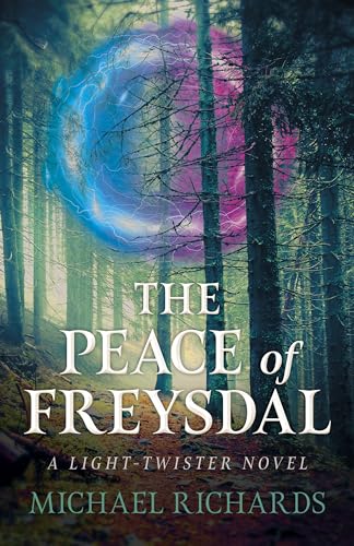 Beispielbild fr The Peace of Freysdal: A Light-Twister Novel zum Verkauf von Monster Bookshop