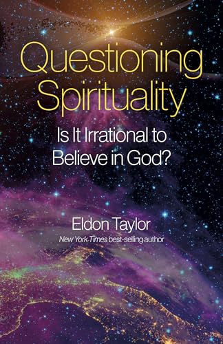 Imagen de archivo de Questioning Spirituality: Is It Irrational to Believe in God? a la venta por Zoom Books Company
