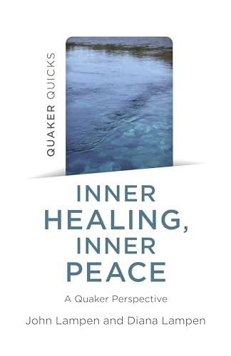 Stock image for Quaker Quicks - Inner Healing, Inner Peace (Paperback) for sale by Grand Eagle Retail