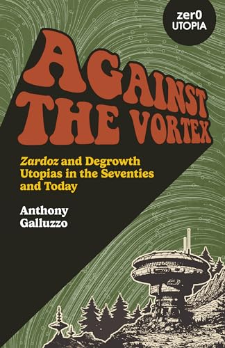 Stock image for Against the Vortex (Paperback) for sale by Grand Eagle Retail