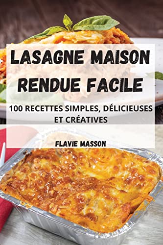 Stock image for Lasagne Maison Rendue Facile (French Edition) for sale by Big River Books