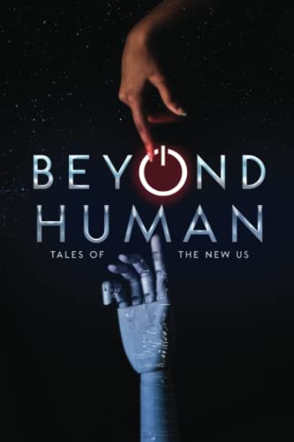 Stock image for BEYOND HUMAN: TALES OF THE NEW US (Lower Decks Press Anthologies) for sale by Book Deals