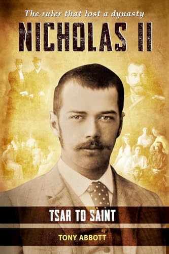 Stock image for Nicholas II: Tsar to Saint for sale by GreatBookPrices