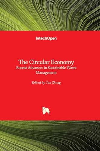 9781803559124: The Circular Economy: Recent Advances in Sustainable Waste Management