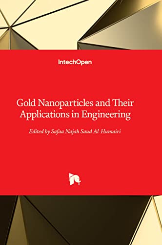 9781803567228: Gold Nanoparticles and Their Applications in Engineering