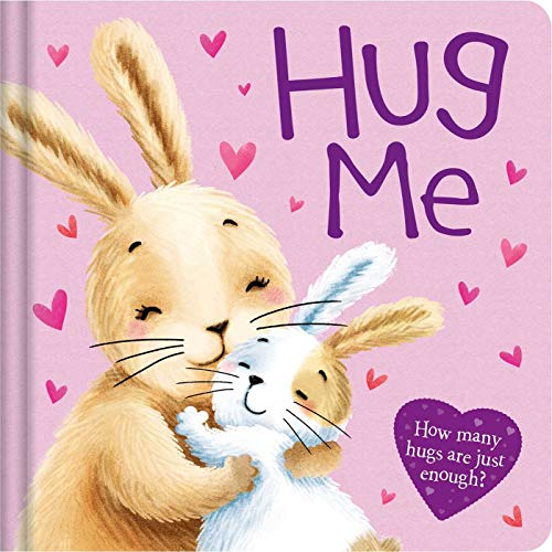 Beispielbild fr Hug Me: Padded Board Book zum Verkauf von Dream Books Co.