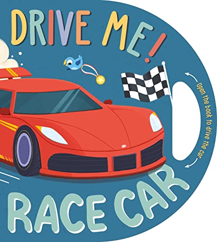 Stock image for Drive Me! Race Car: Interactive Driving Book for sale by ThriftBooks-Atlanta