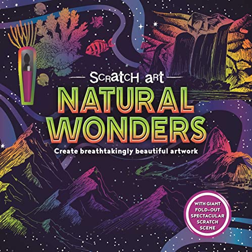 Stock image for Scratch Art Natural Wonders: Create Breathtaking Beautiful Artwork [Paperback] IglooBooks and Sipi, Claire for sale by Lakeside Books