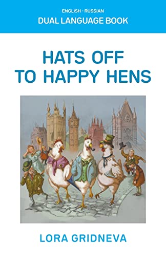 Stock image for Hats Off To Happy Hens: A Dual-Language Book for sale by Lucky's Textbooks