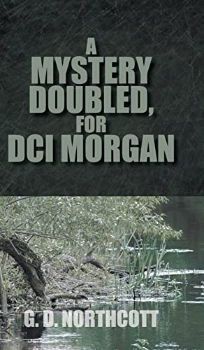 Stock image for A Mystery Doubled, for DCI Morgan for sale by Lucky's Textbooks