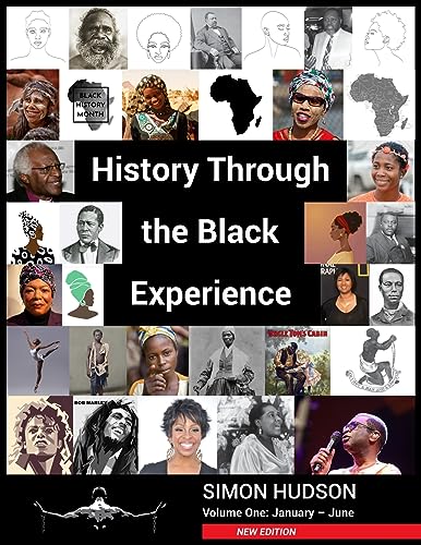 Imagen de archivo de History through the Black Experience Volume One - Second Edition a la venta por WorldofBooks