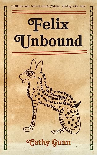 Beispielbild fr Felix Unbound - new edition zum Verkauf von WorldofBooks