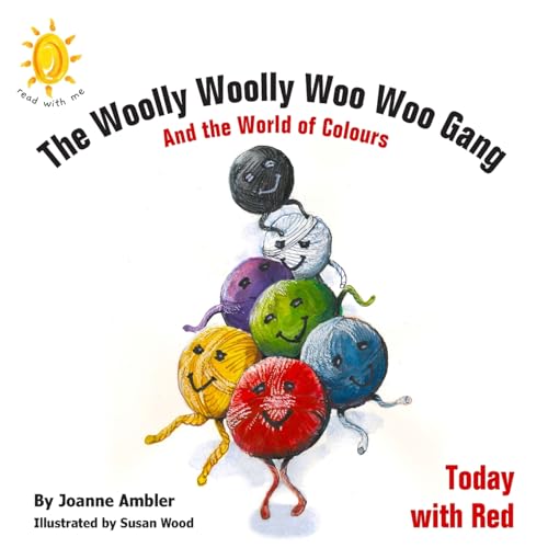 Stock image for The Woolly Woolly Woo Woo Gang and the World of Colours for sale by PBShop.store US