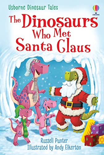 Stock image for The Dinosaurs Who Met Santa Claus for sale by Blackwell's