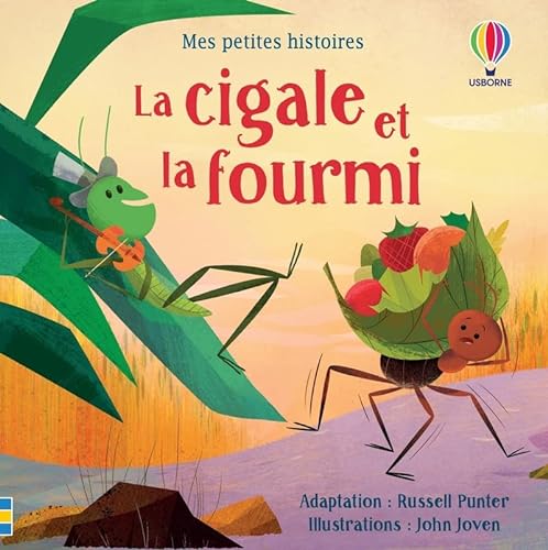 Imagen de archivo de La Cigale Et La Fourmi - Mes Petites Histoires a la venta por RECYCLIVRE
