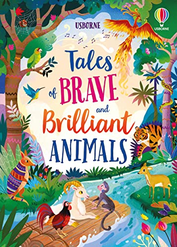 Beispielbild fr Tales of Brave and Brilliant Animals (Illustrated Story Collections) zum Verkauf von WorldofBooks