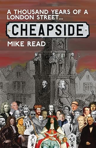 Stock image for A Thousand Years of a London Street: Cheapside for sale by GF Books, Inc.