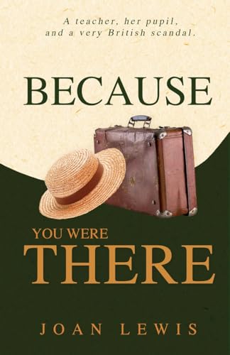 Stock image for Because You Were There for sale by WorldofBooks