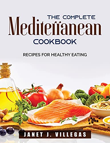 Beispielbild fr THE COMPLETE MEDITERRAIN COOKBOOK: Recipes for Healthy Eating zum Verkauf von medimops