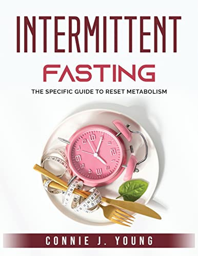 Stock image for Intermittent Fasting: The Specific Guide to Reset Metabolism, for sale by Red's Corner LLC