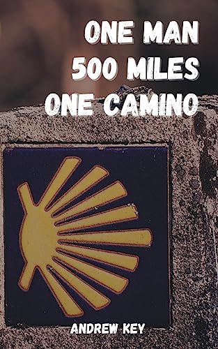 9781803811093: One Man 500 Miles One Camino