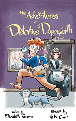 Beispielbild fr The Adventures of Detective Dopeyworth zum Verkauf von PlumCircle